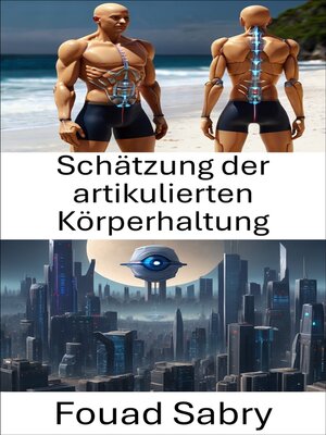 cover image of Schätzung der artikulierten Körperhaltung